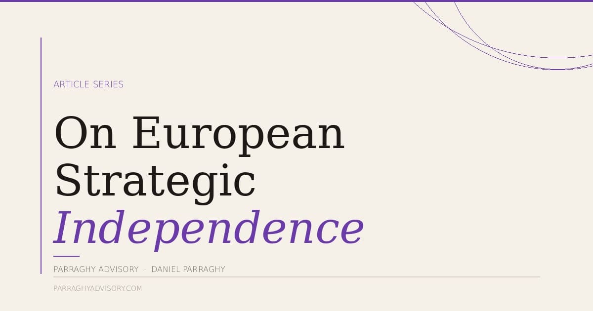 On European Strategic Independence